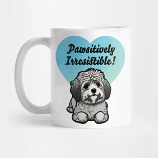 Pawsitively Irresistible! - Maltese Mug